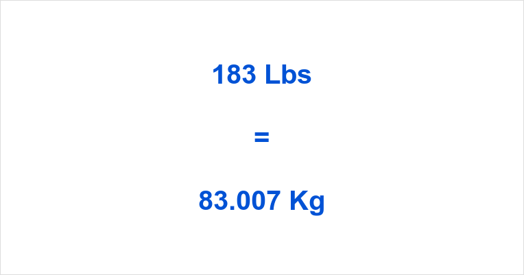 183 lbs to kg – The Simple Weight Conversion Guide